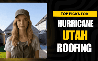 Top Picks for Hurricane, UT Roofing: Homeowner’s Guide