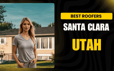 Best Roofers Santa Clara, UT: Top Choices for Quality Roofing